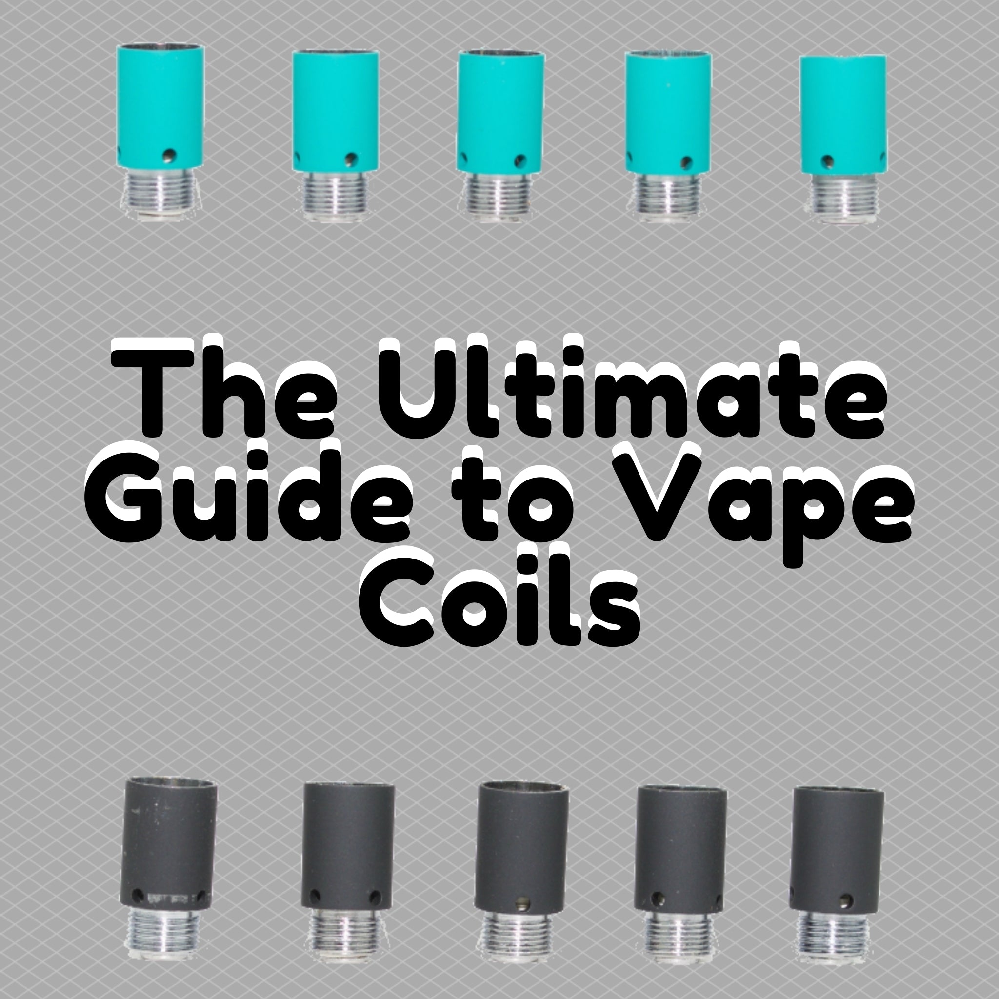 The Ultimate Guide to Vape Coils Vape Vet Store The Ultimate Guide to Vape Coils Vape Vet Store