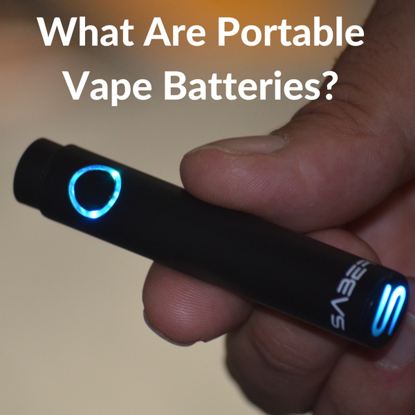 What are Vape Batteries? Vape Vet Store What are Vape Batteries? Vape Vet Store