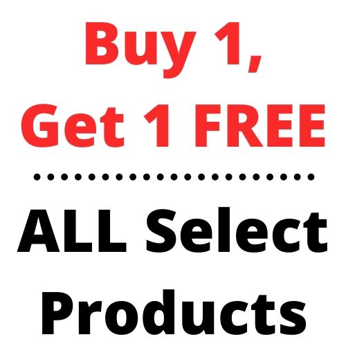 BUY 1, GET 1 FREE - All Select Products
