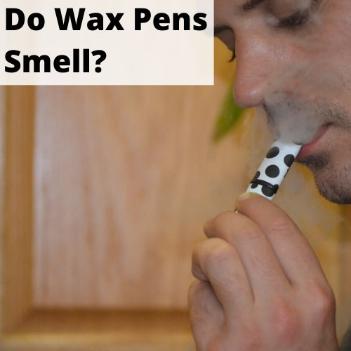 Do Wax Pens Smell Wax Vapor Breakdown Vape Vet Store